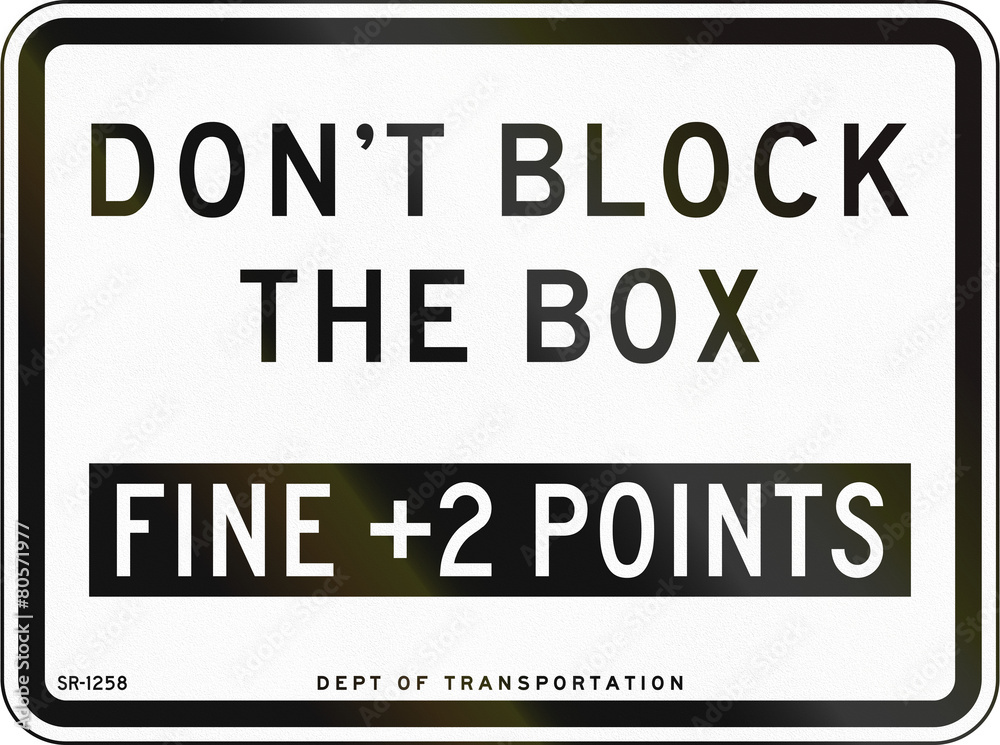 United States traffic sign: Dont block the box, fine +2 points, New York City