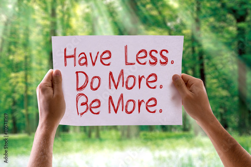 Have Less. Do More. Be More. card with nature background