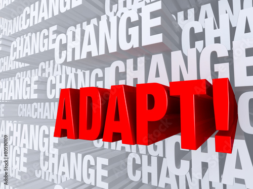 Принти на полотні Adapt Against A Background Of Change
