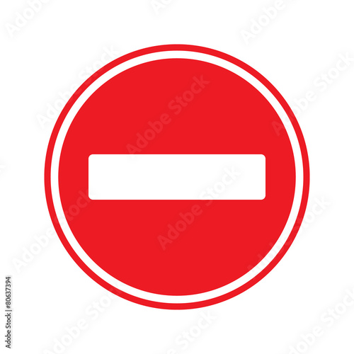 Stop Sign . No entry  Sign