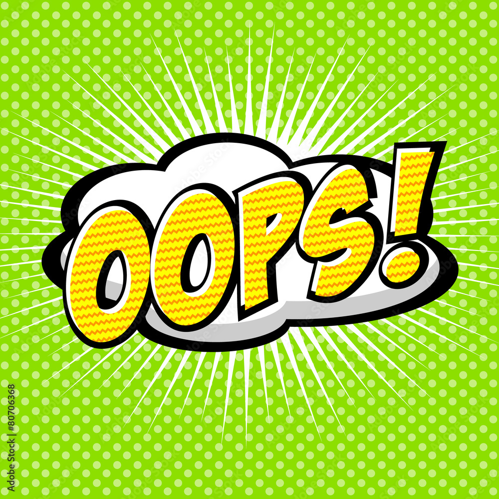Oops! - Commic Speech Bubbel, Cartoon