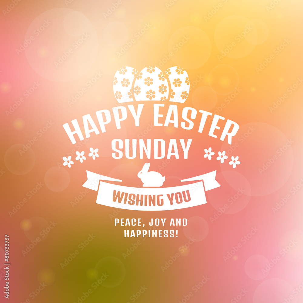 Happy Easter! Vector card with blurred background.