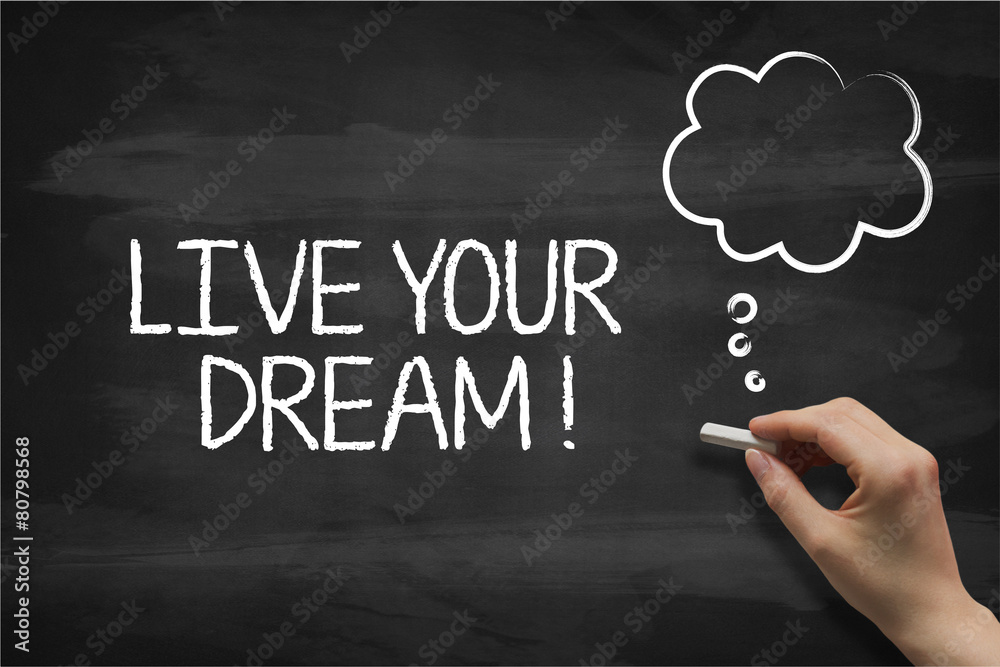 Fototapeta premium Live you dream 3103