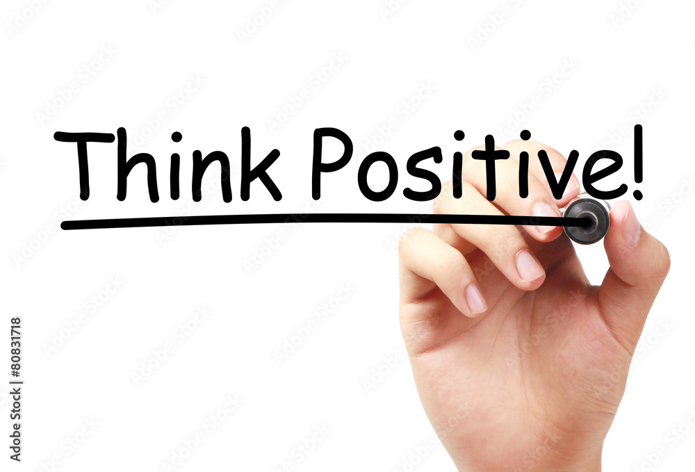 Think Positive Think Positive