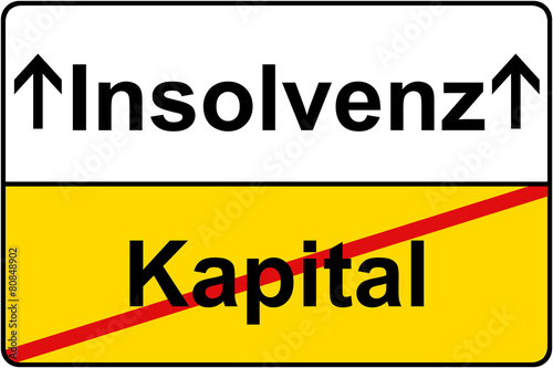 Kapital Insolvenz Schild photo