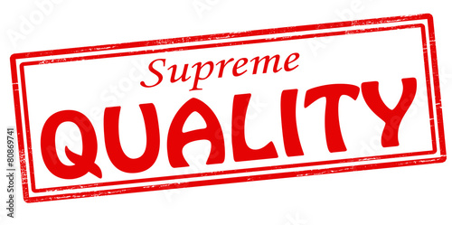 Supreme quality