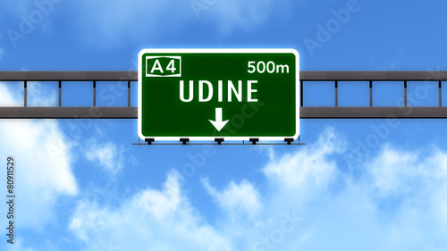 Udine Italy Highway Road Sign