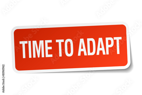 time to adapt red square sticker isolated on white