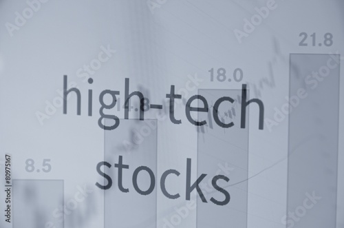 High tech stocks. Financial concept.