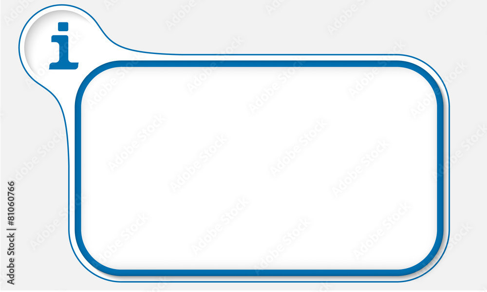 Blue frame for your text and info symbol