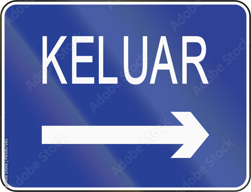 Road sign in Brunei: Keluar / Exit photo