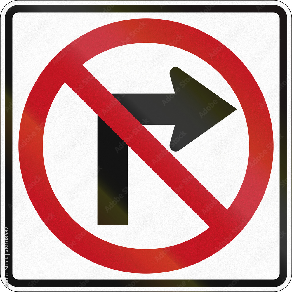 Canadian regulatory sign - no right turn Canadian regulatory sign - no right turn