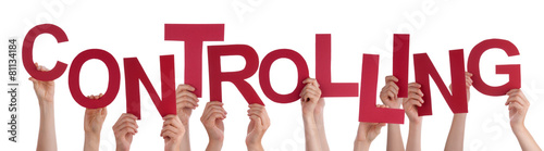 Many People Hands Holding Red Word Controlling