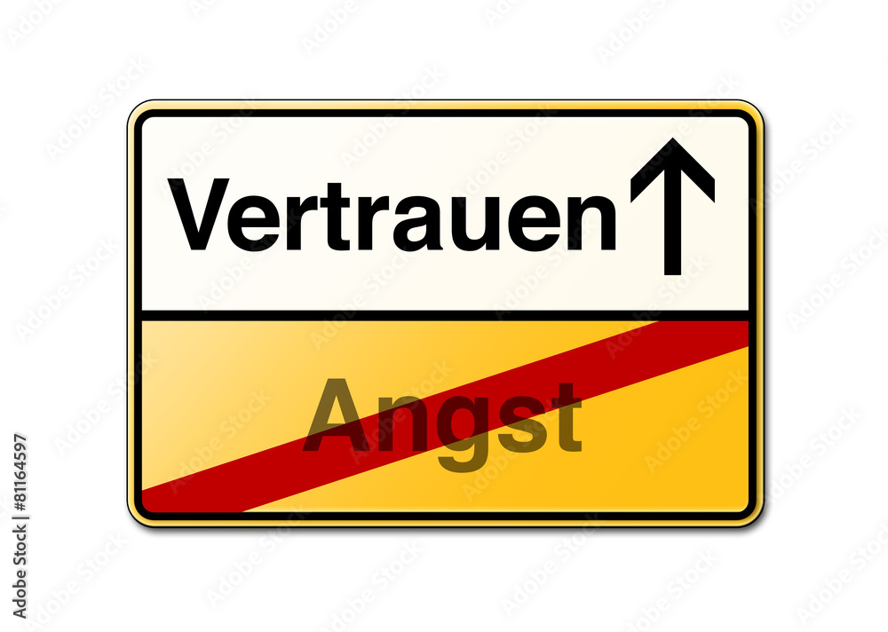 Vertrauen Angst Schild