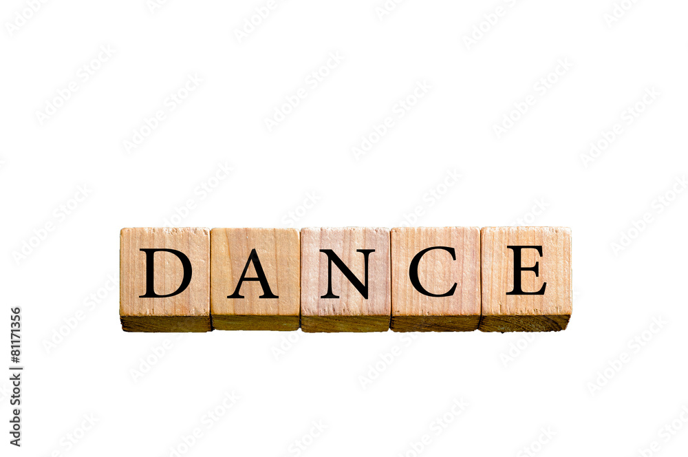 Word DANCE isolated on white background with copy space Word DANCE isolated on white background with copy space