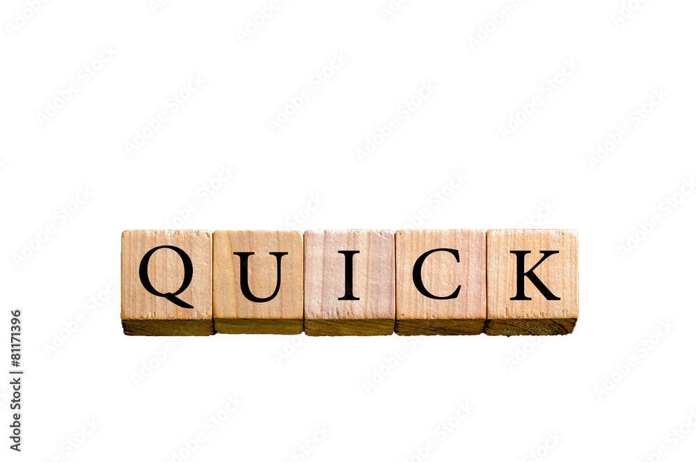 Word QUICK isolated on white background with copy space Word QUICK isolated on white background with copy space