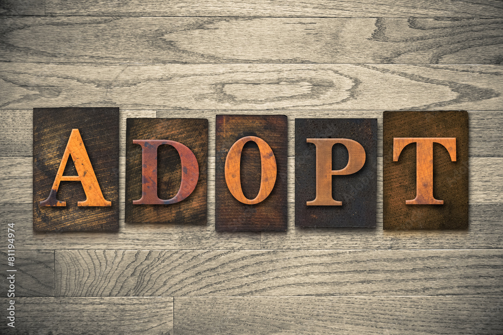 Naklejka premium Adopt Wooden Letterpress Theme