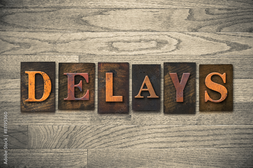 Fototapeta premium Delays Wooden Letterpress Theme