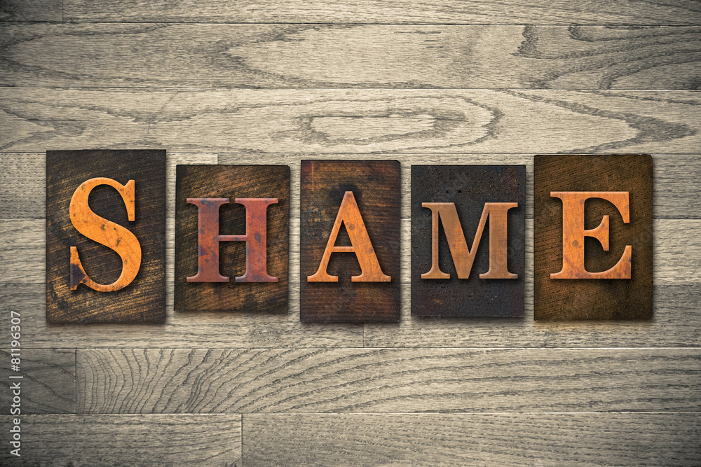 Naklejka premium Shame Wooden Letterpress Theme