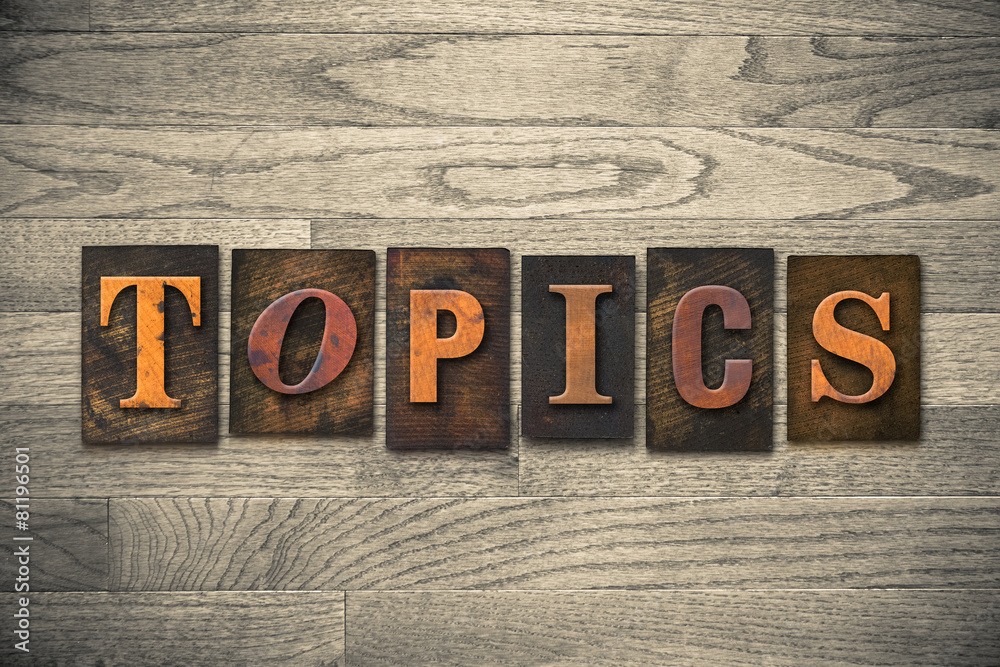 Fototapeta premium Topics Wooden Letterpress Theme