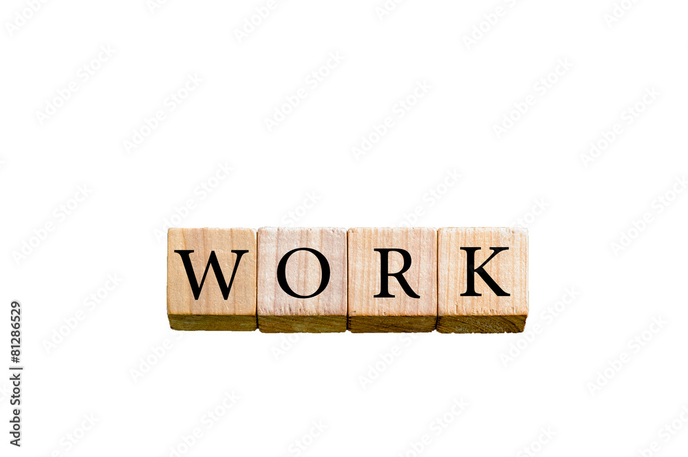Word WORK isolated on white background with copy space Word WORK isolated on white background with copy space