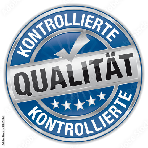 Kontrollierte Qualität