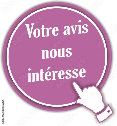 bouton votre avis nous intéresse