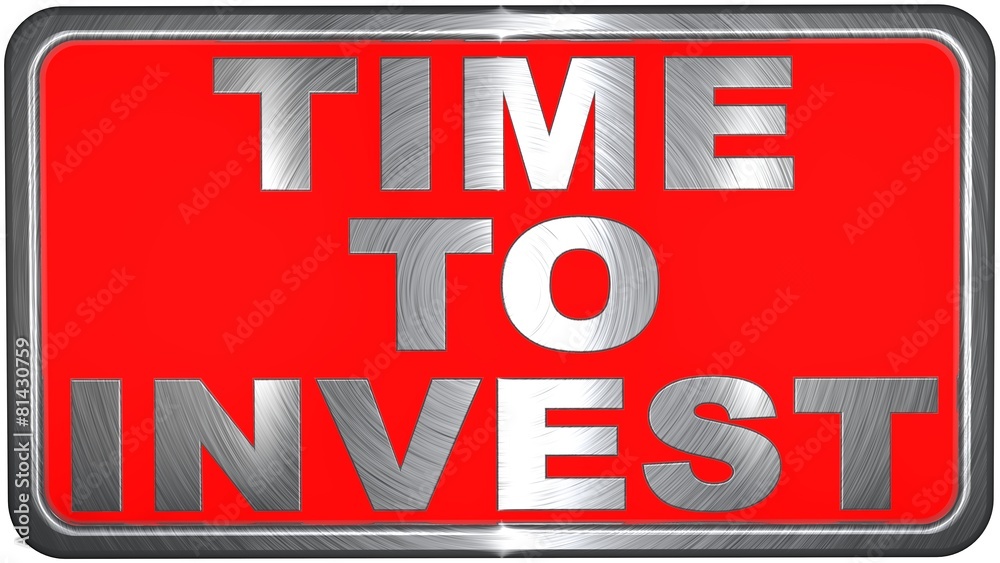 Time to invest Concept Time to invest Concept