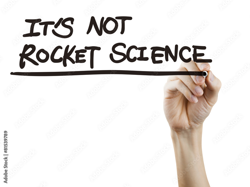 it is not rocket science words written by hand it is not rocket science words written by hand