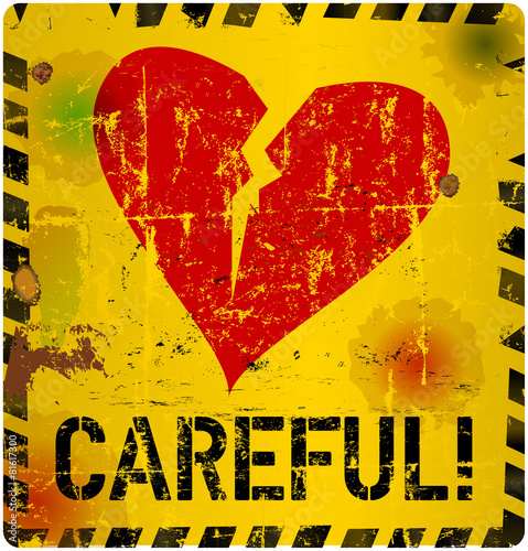 heartbreak warning sign, love o. health concept, vector illustra