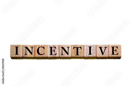 Word INCENTIVE isolated on white background