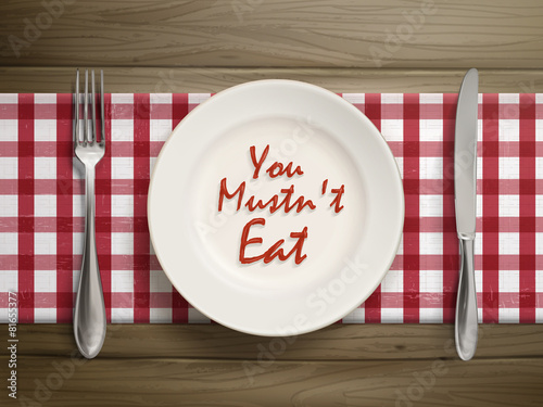 you must not eat written by ketchup on plate