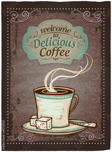 Welcome to delicious coffee vintage menu sign.