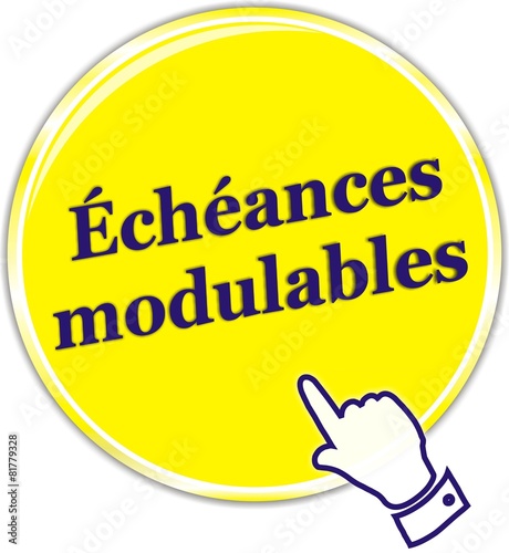 échéances modulables
