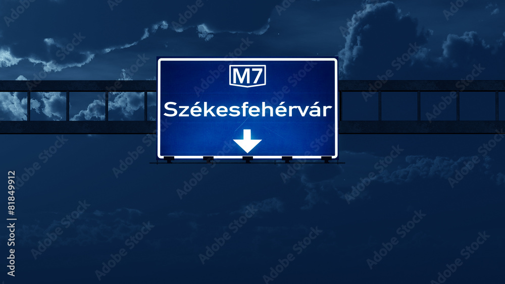 Szekesfehervar Hungary Highway Road Sign at Night