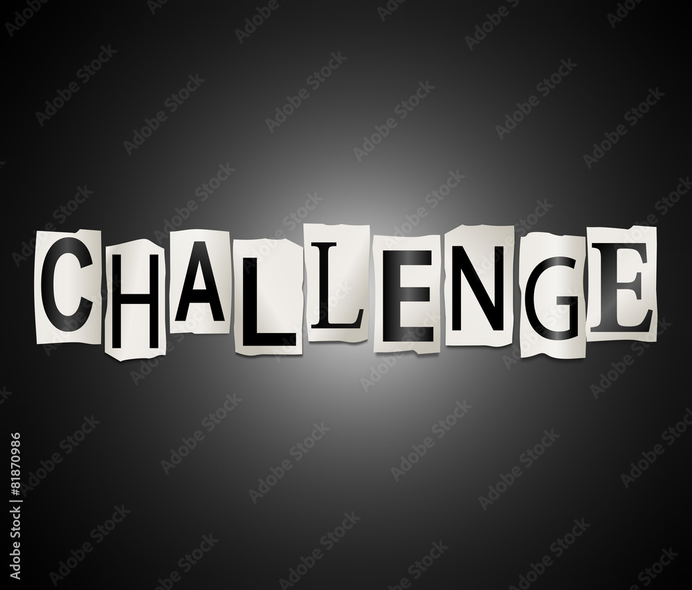 Fototapeta premium Challenge concept.