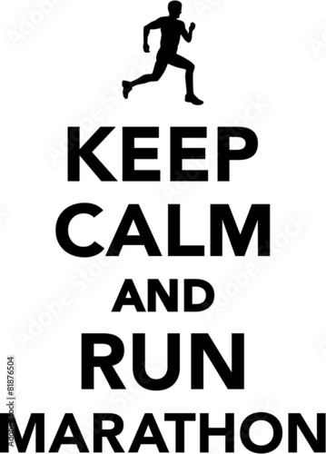 Keep calm and run marathon