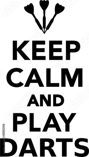 Keep calm and play darts