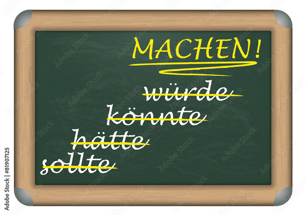 Obraz premium Blackboard Motivation Machen