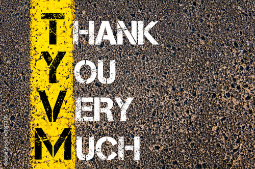 Business Acronym TYVM as Thank You Very Much