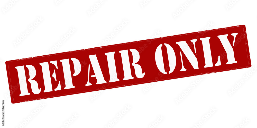 Repair only Repair only