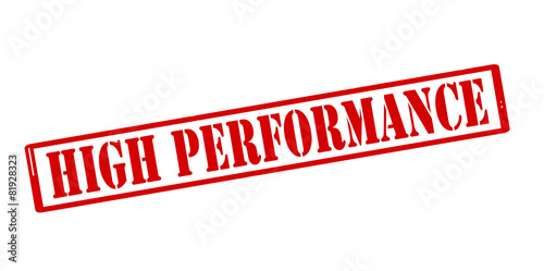 High performance