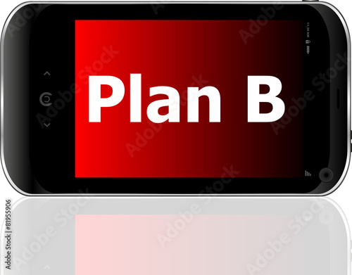 plan b word on smart mobile phone with blue screen vector