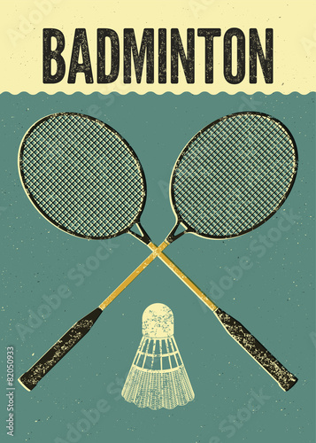 Badminton typographic vintage grunge style poster.