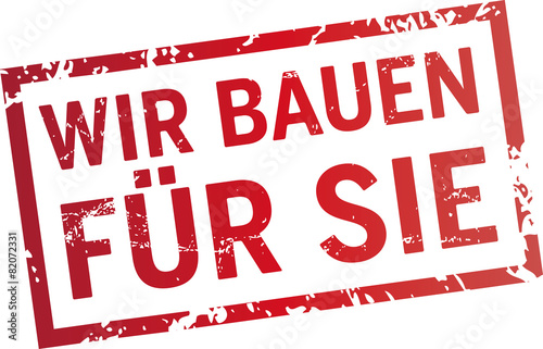 stempel wir bauen für Sie
