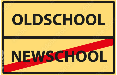 Verkehrsschild - Oldschool/Newschool