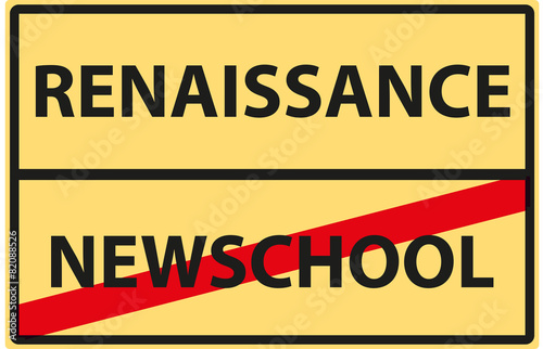 Verkehrsschild - Renaissance/Newschool