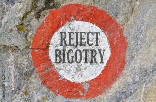 Photos Reject bigotry