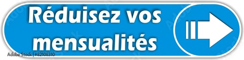 bouton réduisez vos mensualités