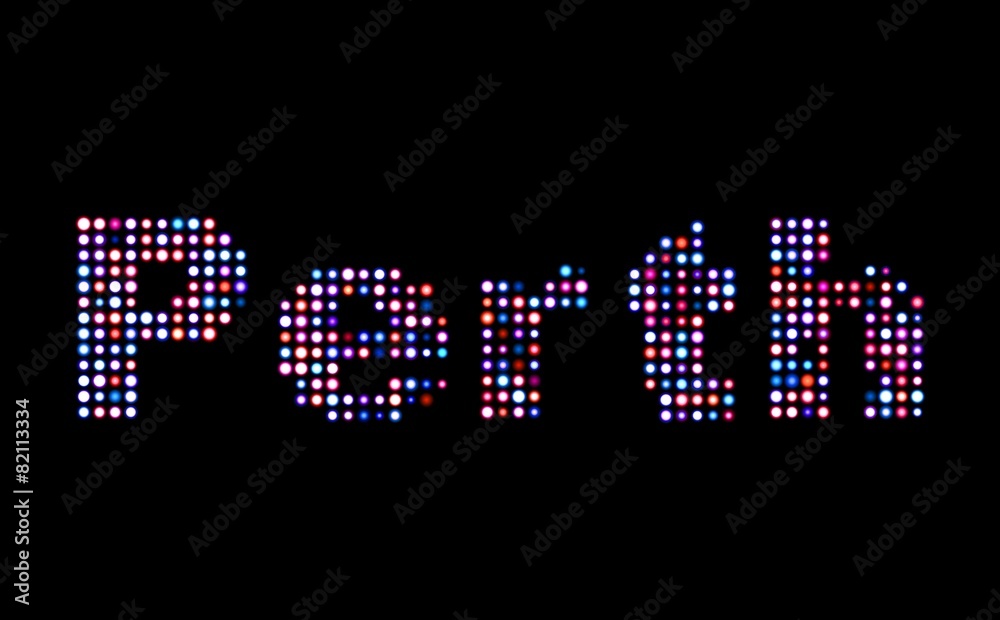 Perth led text Perth led text